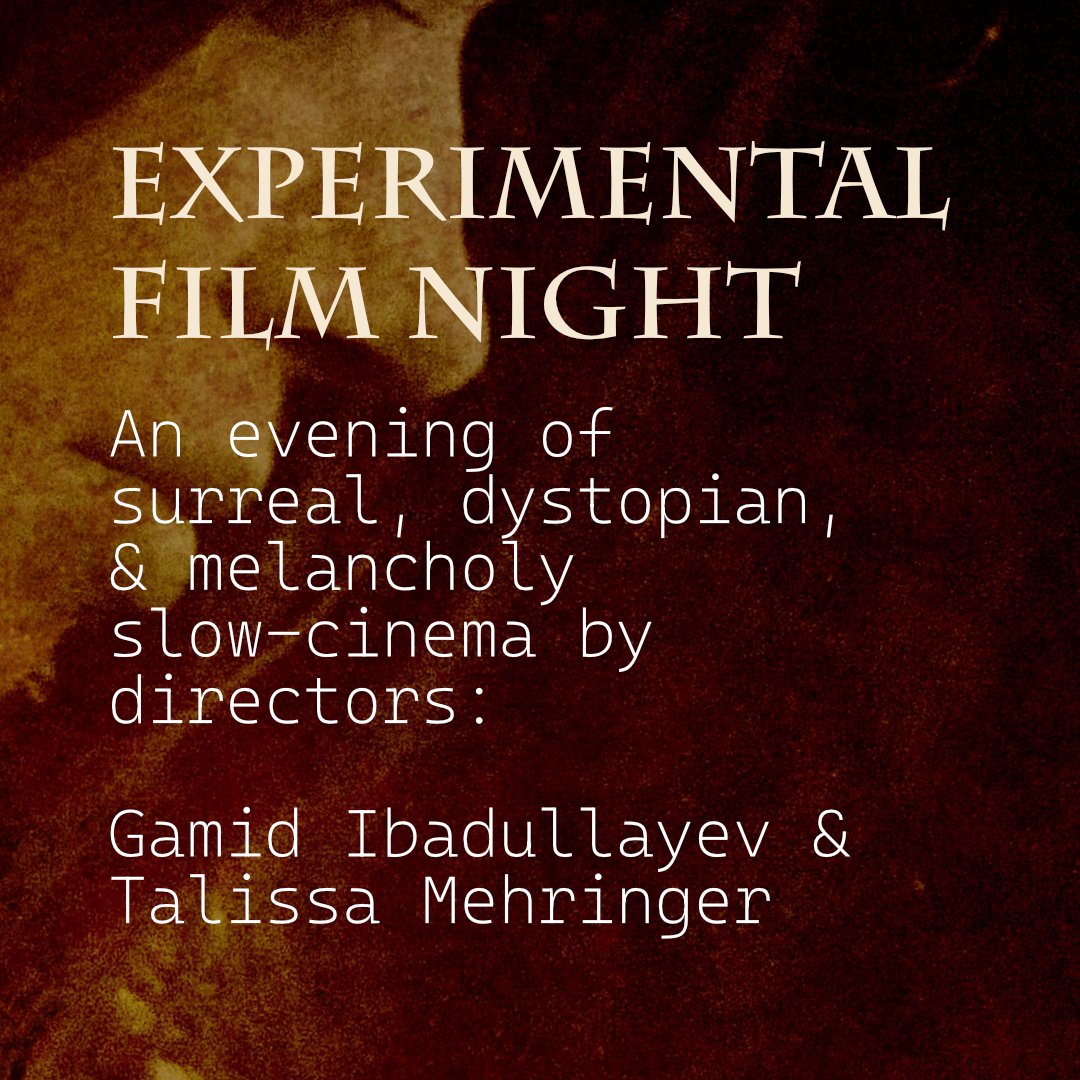 Experimental Film Screening